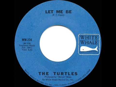 1965 HITS ARCHIVE: Let Me Be - Turtles