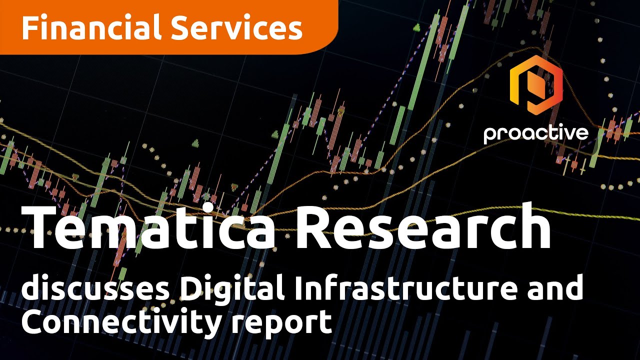 Tematica Research discusses Digital Infrastructure and Connectivity report