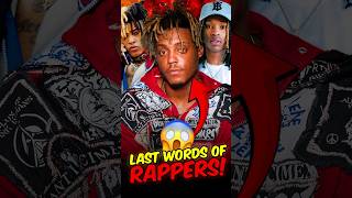 LAST WORDS OF RAPPERS! 😭 #Shorts
