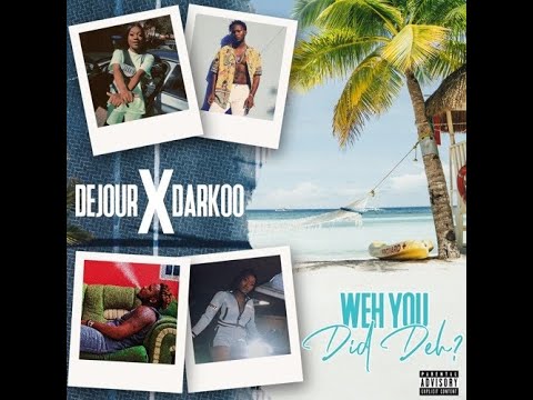 Darkoo ft. Dejour - Weh You Did Deh (432Hz)