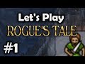 Let's Play Rogue's Tale (Indie Game) - Part 1 ...