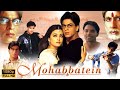 Mohabbatein Full Movie Watch In Hindi Amitabh Bachchan Shah Rukh Khan Aishwarya Rai