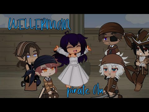 Wellerman. Gcmv. My inner demons. Pirate AU. Gacha club, Episode 3