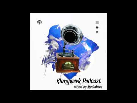 Mediahora - Klangwerk Radio Show Podcast