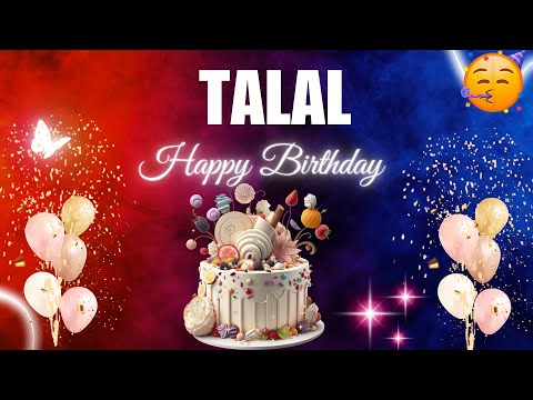 TALAL Happy Birthday to you | Happy Birthday Song TALAL🎂🎈 #birthday #happybirthdaysong #talal