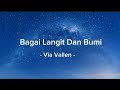 Via Vallen Bagai Langit Dan Bumi Lirik Lagu