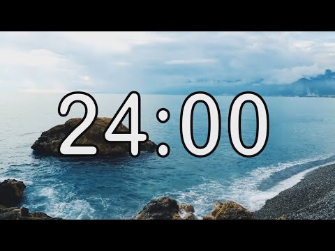 24 minute timer with Calm and Soft Music and sea wave cinematic background