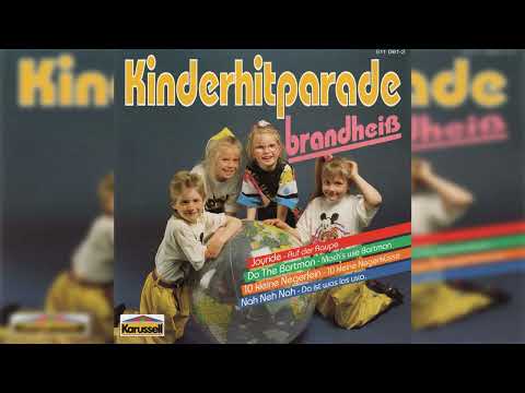 Kinderhitparade - brandheiß - 01- Da ist was los Nah Neh Nah