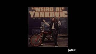 Weird Al Yankovic - I Hate Big Butts 432
