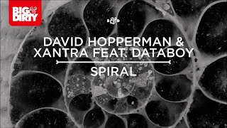 David Hopperman & Xantra feat Databoy - Spiral (Original Vocal Club Mix) [HD/HQ]