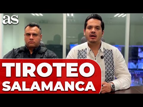 11 MUERTOS en un TIROTEO en SALAMANCA: el ALCALDE de la ciudad mexicana habal tras la TRAGEDIA