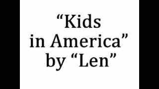 Len - Kids in America