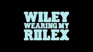 WILEY - Never Be Your Woman/Wearing My Rolex