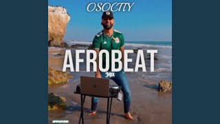 Download lagu Osocity Afrobeat Mix Flight OSO 52 mp3