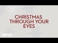 Lady Antebellum - Christmas Through Your Eyes (Lyric Video)