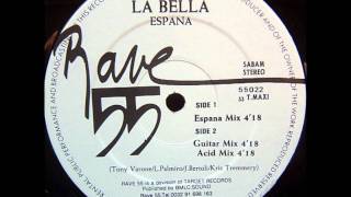 LA BELLA -  ESPAÑA  (ACID MIX) 1992