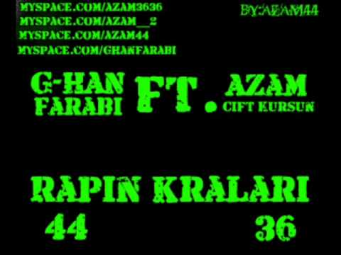 G-HAN FT. AZAM - RAPIN KRALARI 44 36