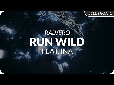 Ralvero - Run Wild (feat. Ina)