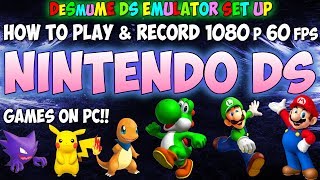 Nintendo DS Emulator DeSmuME v0.9.11 (Latest 8-2017) 1080p HD Settings , Setup , Tutorial & Guide
