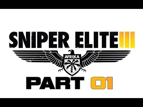 Sniper Elite 3 Walkthrough Gameplay Part 1 "Opening" Playthrough PC Ultra