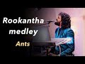 Ants Rookantha Medley At A Wedding