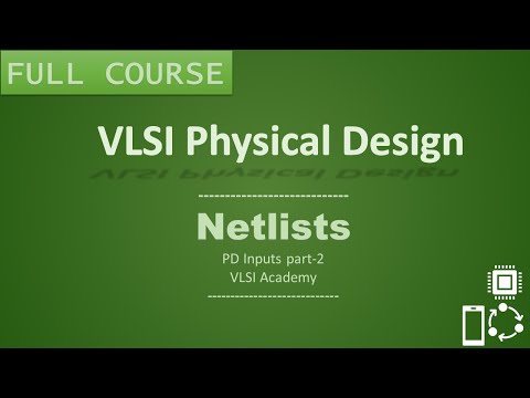 PD Lec 8 - Netlists | PD Inputs part-2 | VLSI | Physical Design