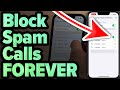 6 Hacks To Stop IPhone Spam Calls Scammers Hate 4