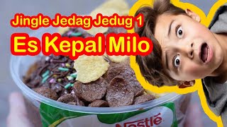 Download lagu Es Kepal Milo Jedag Jedug 1 mp3