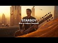 Starboy But In Indian Classical The Weeknd