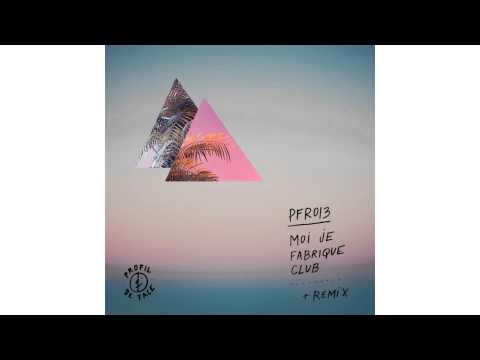 Video thumbnail for Fais Rien (Club Edit)
