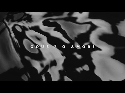 Video thumbnail for O que é o amor?