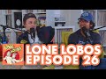 The Blue Beetle Episode | Lone Lobos With Xolo Maridueña & Jacob Bertrand #26