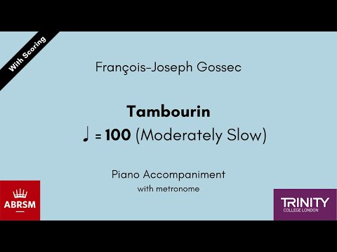 François-Joseph Gossec - Tambourin ♩= 100 (Moderately Slow) Piano Accompaniment with metronome