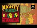 Tell Me What's Wrong -  Mighty Diamonds