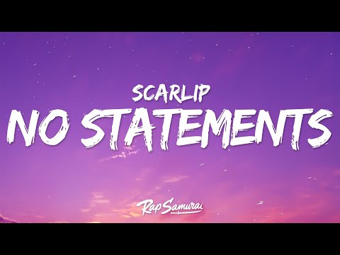 ScarLip - No Statements (Lyrics)