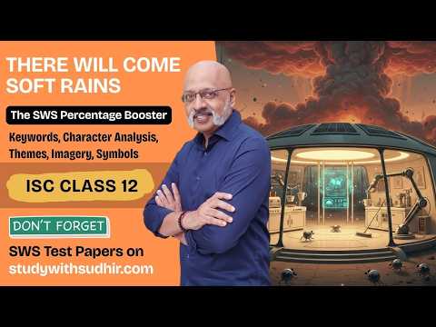 There will come Soft Rains - SWS Percentage Booster - Revision + Keywords, Character, Themes