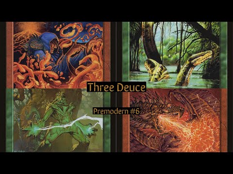 Perusing Premodern #6: Three Deuce (Deck Tech + Gameplay)