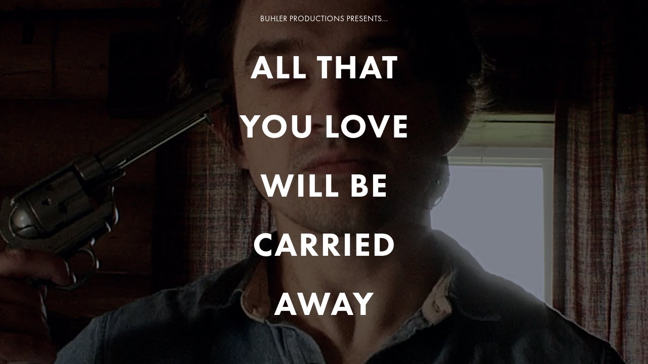 All That You Love Will Be Carried Away