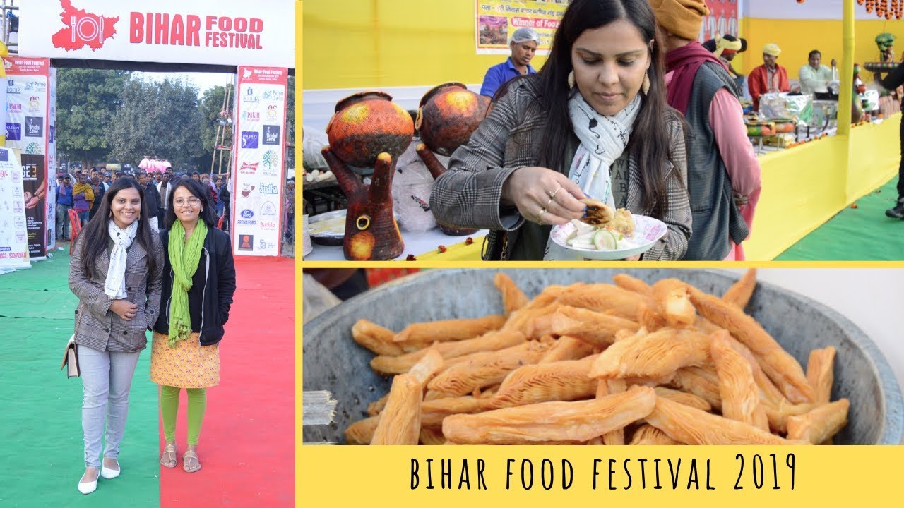 Bihar Food Festival in Patna | बिहार फूड फेस्टिवल 2019