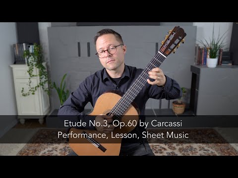 Etude No.3, Op.60 by Carcassi and Lesson for Classical Guitar