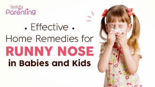 Best Home Remedies for a Runny Nose in Babies and Kids
