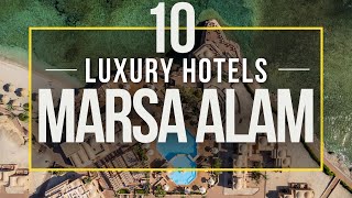 Top 10 hotels in Marsa Alam: Luxury Marsa Alam hotels