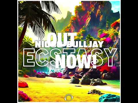 TRAILER: Nicco x Bulljay - Ecstasy