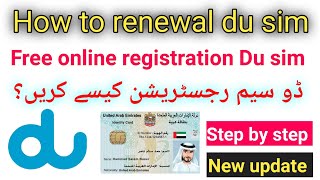 HOW TO RENEWAL DU SIM CARD | DU SIM CARD FREE REGISTRATION UAE