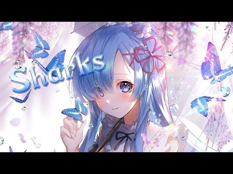 Nightcore Sharks-Imagine Dragons