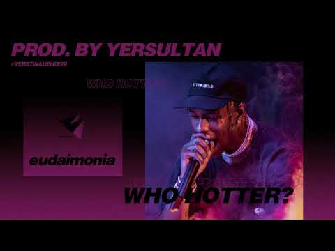 "WHO HOTTER?" - TRAVIS SCOTT X YOUNG THUG X MURDA BEATZ X CUBEATZ TYPE (PROD. BY YERSULTAN)