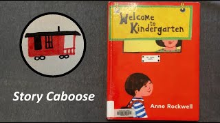 Welcome to Kindergarten | Children's Book Read Aloud