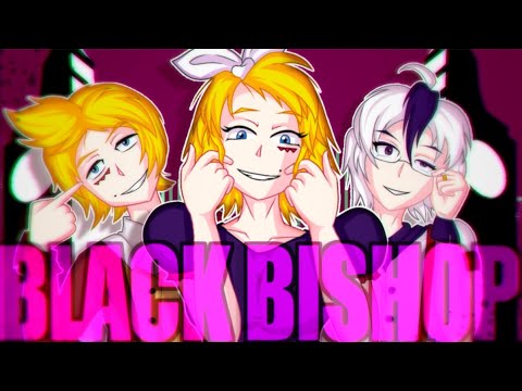 + VPR \ VSQX【 Kagamine Rin, Len & vFlower】 Black Bishop ~ ReArrange ~ - Vocaloid cover | Cirty_09