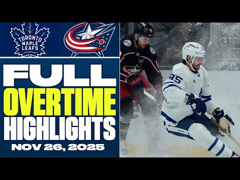 Toronto Maple Leafs at Columbus Blue Jackets | FULL Overtime Highlights - November 26, 2025