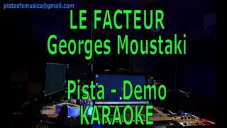 Karaoke Le facteur - Georges Moustaki Pista Demo